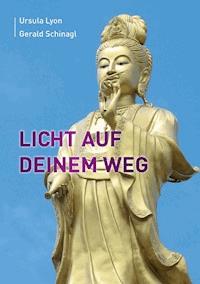 Licht auf Deinem Weg - Ursula Lyon - ebook
