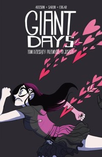 Giant Days. Tom 10. Przemyślę to jeszcze - John Allison Max Sarin - książka