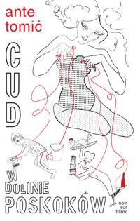 Cud w Dolinie Poskoków - Ante Tomić - ebook + audiobook + książka