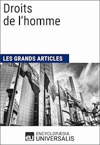 Droits de l'homme - Encyclopaedia Universalis - ebook