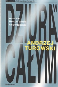 Dziura w całym - Turowski Andrzej - książka