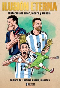 Ilusión Eterna - Juan Stanisci - ebook