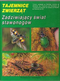 Tajemnice zwierząt. Zadziwiający świat stawonogów - Andrzej Kędziorski, Mirosław Nakonieczny - ebook