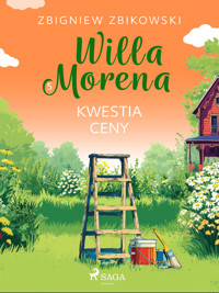 Willa Morena 5: Kwestia ceny - Zbigniew Zbikowski - ebook