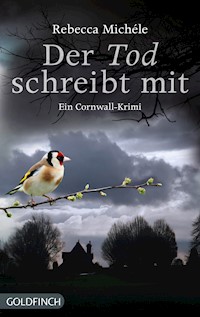 Der Tod schreibt mit - Rebecca Michéle - ebook