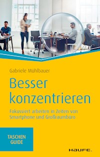 Besser konzentrieren - Gabriele Mühlbauer - ebook
