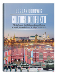Kultura konfliktu - Borowik Bogdan - książka