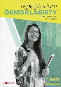 Repetytorium ósmoklasisty Język angielski Zeszyt ćwiczeń - Kotorowicz-Jasińska Karolina, Pokrzewiński Zbigniew - książka