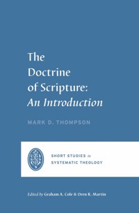 The Doctrine of Scripture - Mark D. Thompson - ebook