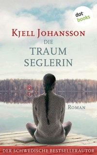 Die Traumseglerin - Kjell Johansson - ebook