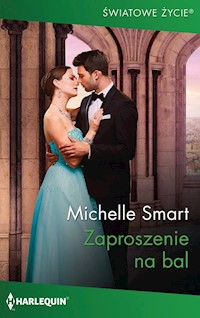 Zaproszenie na bal (Światowe Życie) - Michelle Smart - ebook