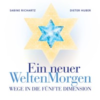 Ein neuer WeltenMorgen - Sabine Richartz - ebook