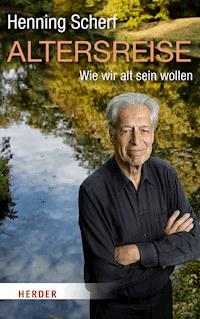 Altersreise - Henning Scherf - ebook