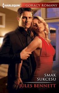 Smak sukcesu - Jules Bennett - ebook