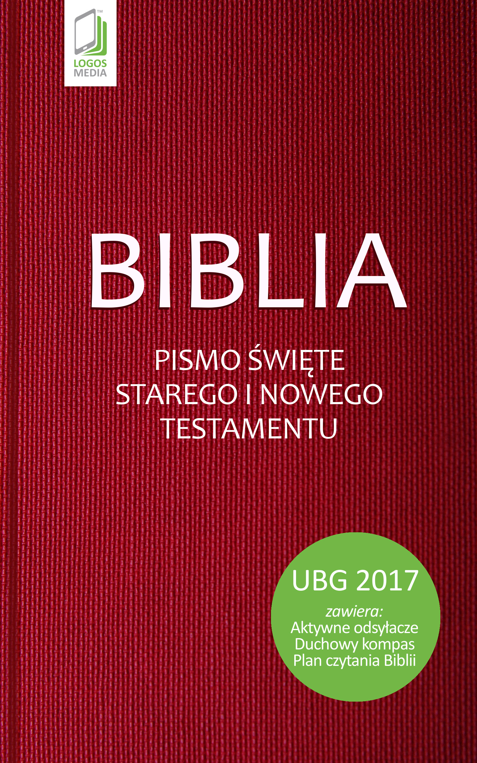 Okładka:Biblia. Pismo Święte Starego i Nowego Testamentu 