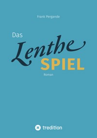Das Lenthe-Spiel - Frank Pergande - ebook