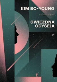 Gwiezdna Odyseja - Bo-young Kim - ebook + książka