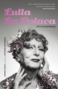 Lulla La Polaca - Wiktor Krajewski, Andrzej Szwan - ebook + książka