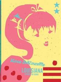 Louisiana. Powrót do domu. Seria z Poczwarką - Kate DiCamillo - książka