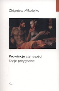 Prowincje ciemności - Zbigniew Mikołejko - książka