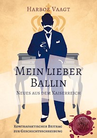 Mein lieber Ballin - Harboe Vaagt - ebook