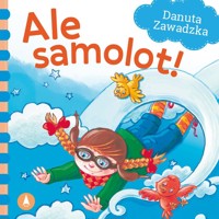 Ale samolot! - Danuta Zawadzka - książka
