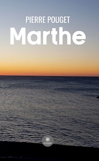 Marthe - Pierre Pouget - ebook