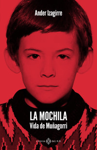 La mochila - Izagirre Ander - ebook