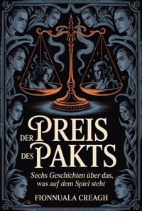Der Preis des Pakts - Fionnuala Creagh - ebook