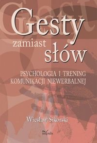 Gesty zamiast słów - Wieslaw Sikorski - książka