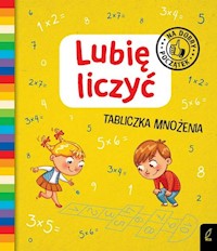 Lubię liczyć Tabliczka mnożenia Na dobry początek -  - książka