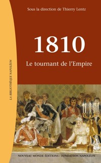 1810, Le tournant de l'Empire - Thierry Lentz - ebook
