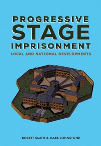 Progressive Stage Imprisonment - Robert Smith - ebook