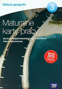Oblicza geografii 3 Maturalne karty pracy Zakres rozszerzony - Kupczyk Marian - książka