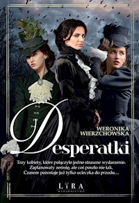 Desperatki - Weronika Wierzchowska - ebook + audiobook + książka