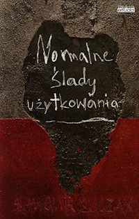 Normalne ślady użytkowania - Sławomir Łuczak - książka
