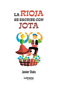 La rioja se escribe con jota - Javier Osés - ebook