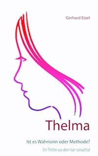 Thelma - Gerhard Etzel - ebook