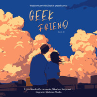 Geek Friend - Gaj Julia - ebook + audiobook + książka