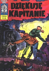 Kapitan Żbik. Tom 4. Dziękuje kapitanie - zbiorowa praca - książka