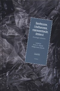 Społeczne i kulturowe reprezentacje śmierci -  - książka