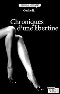 Chroniques d'une libertine - Corine B - ebook