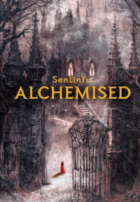 Alchemised - senlinyu - ebook + audiobook