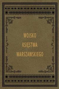 Wojsko Księstwa Warszawskiego - Alfons Malibran - książka