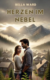 Herzen im Nebel - Isabella Ward-Whiteley - ebook