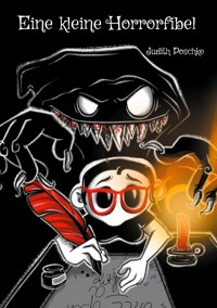 Eine kleine Horrorfibel - Judith Poschke - ebook