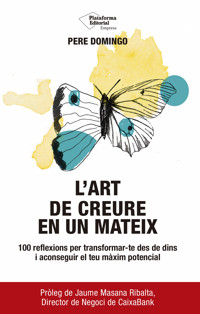 L'art de creure en un mateix - Pere Domingo - ebook