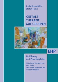 Gestalttherapie mit Gruppen - Josta Bernstädt - ebook