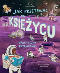 Młodzi Odkrywcy. Jak przetrwać na Księżycu - Joalda Morancy - książka
