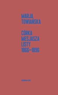 Córka Mesjasza - Towiańska Marja - książka